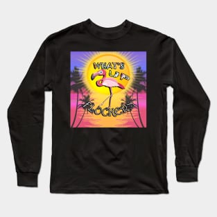 Flamingos, Ocean Sunset & Palm Trees: Funny What's Up Flockers? Summer Flamingo Long Sleeve T-Shirt